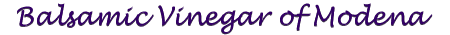 Balsamic Vinegar of Modena